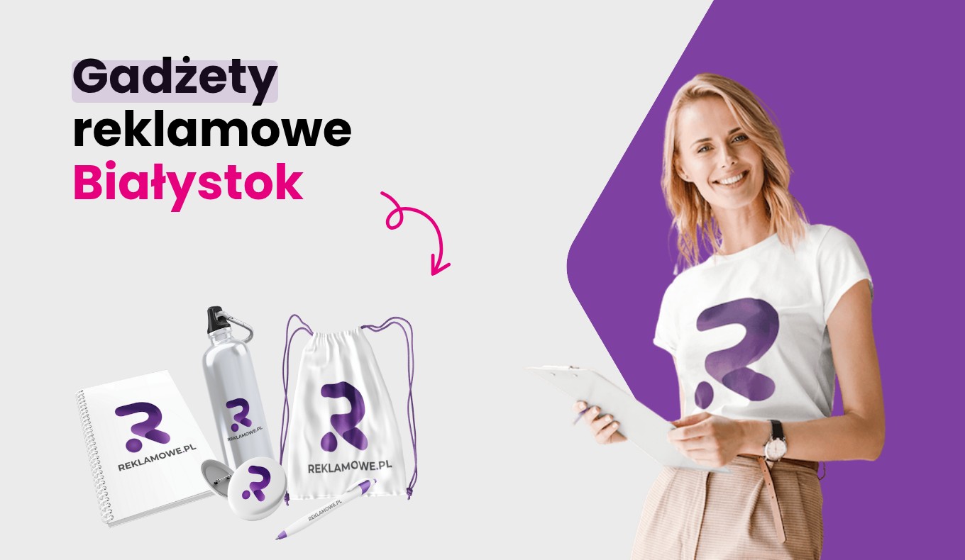 Gadżety reklamowe bialystok reklamowe